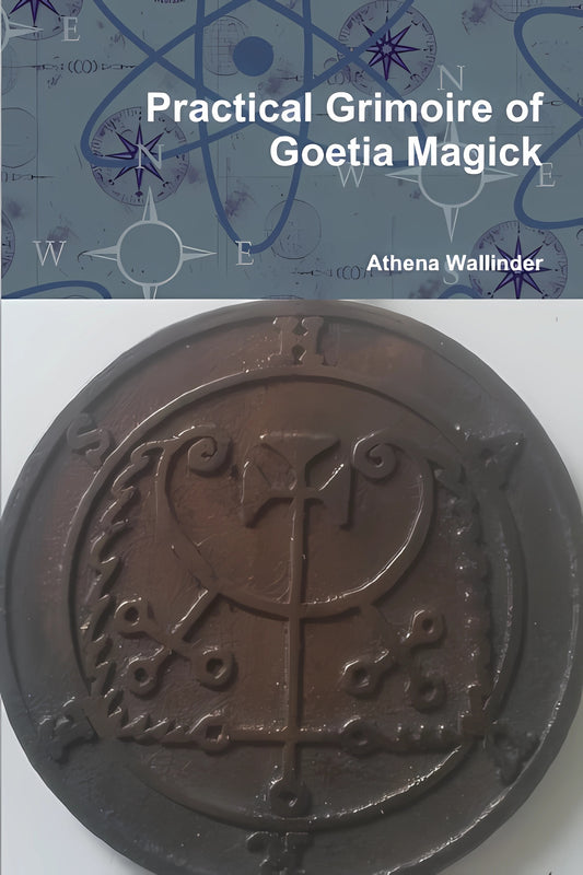 Practical Grimoire of Goetic Magick